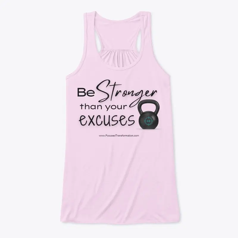 Be Stronger Than Your Excuses